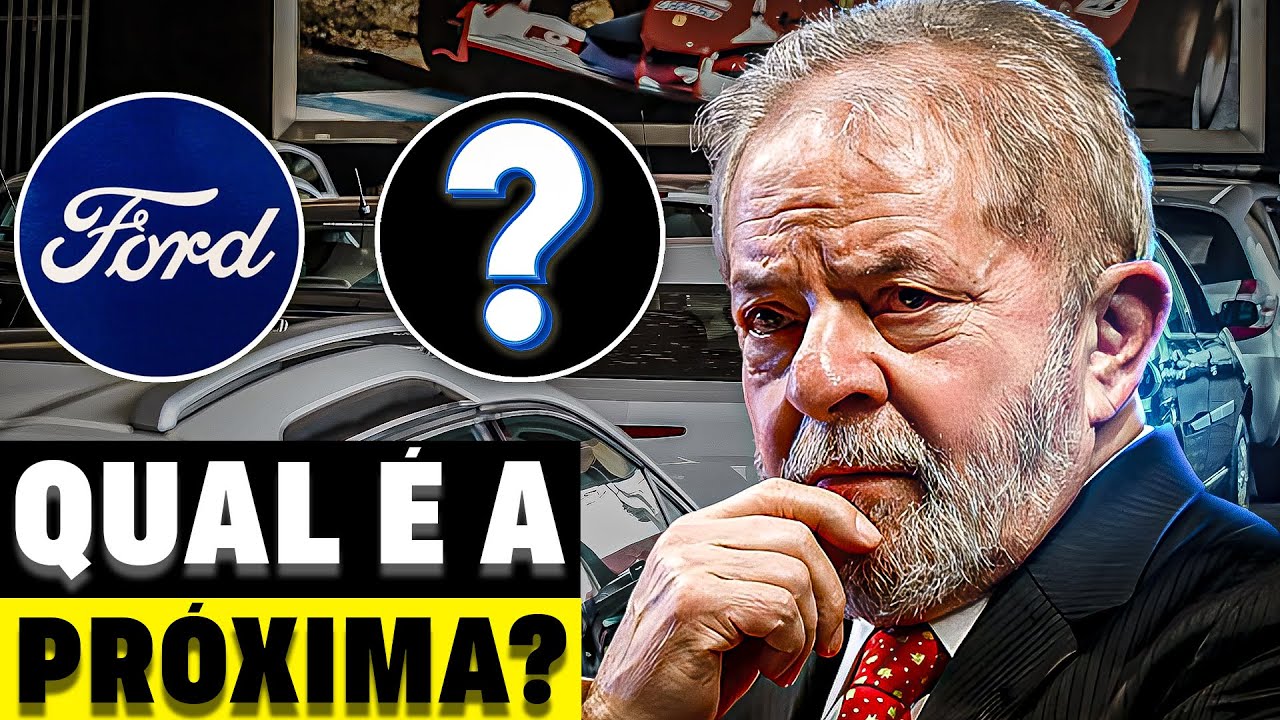 🚨 DEPOIS DA FORD, QUAL SERÁ A PRÓXIMA MONTADORA A SAIR DO BRASIL?