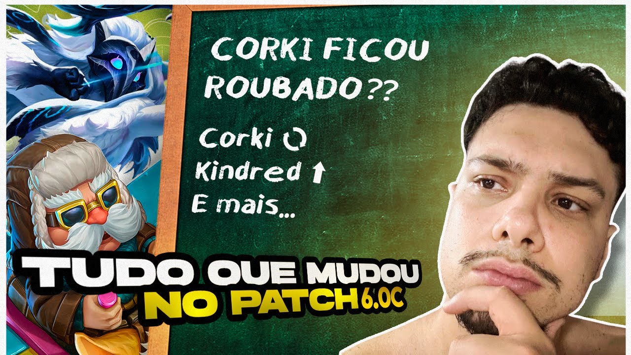 TUDO SOBRE O PATCH 6.0C! O PATCH DO REWORK DO CORKI! | LoL Wild Rift