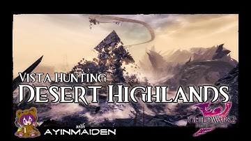 GW2 Desert Highlands Vistas