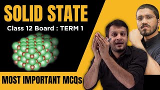 Solid State | Most Important MCQs | Class 12 Boards| Term 1 | Board Exam | MCQs Series | Apni Kaksha