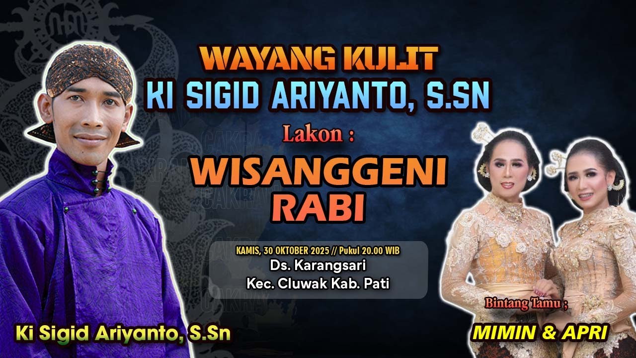 WISANGGENI RABI - KI SIGID ARIYANTO -  BT; MIMIN & APRI - Ds. Karangsari Kec. Cluwak Kab. Pati