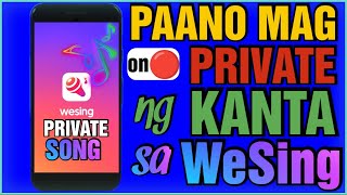 PAANO MAG PRIVATE NG KANTA SA WeSing 🎤👏| paano amg private ng video sa wesing screenshot 5