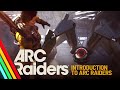 Introduction to ARC Raiders | ARC Raiders