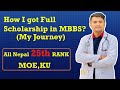 Mbbs in nepal  how i got full scholarship in mbbs  how to prepare for mbbs entrancemy journey