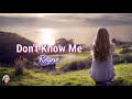 DON&#39;T KNOW ME(Lyrics)REYNE | LEXIELLE CHANNEL