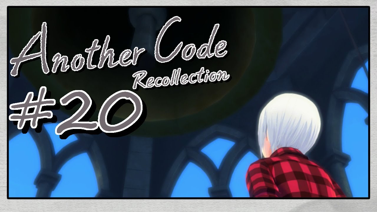 Another Code Recollection Part 20 Inside the Clock Tower - YouTube