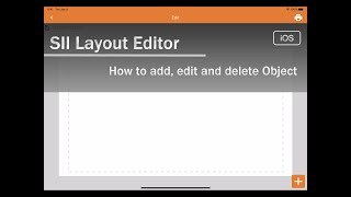 Sii Layout Editor - How To Add, Edit And Delete Object Ios