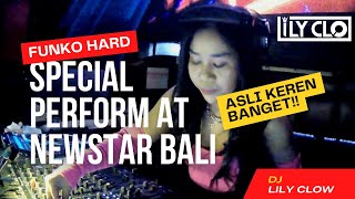 FUNKOT HARD SPECIAL PERFORM AT NEWSTAR BALI TUNES BY DJ LILY CLO