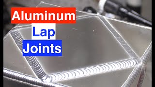 TIG Welding Aluminum Lap Joints | Welding Tips & Tricks #Welding #TIG #Technique