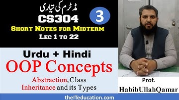 Object Oriented Programming | CS304 OOP Short lectures | Abstraction, Classes and inheritance.