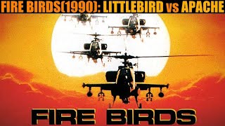 Fire Birds(1990): AH-64 Apache vs AH-6 Littlbird Fight Scene | Reenactment