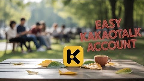 KakaoTalk App Me ID Kaise Banaye? | How to Use KakaoTalk App | How to Create KakaoTalk Account