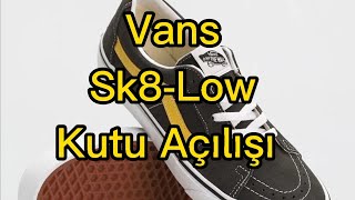 vans sk8 low kutu açılışı