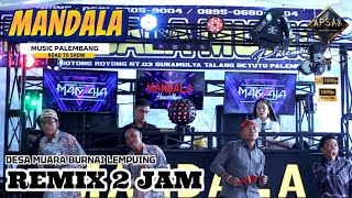 MANDALA MUSIC PALEMBANG I FDJ BIANCA LEE FEAT FRANS I WD RENO & ANDINI I MUARA BURNAI LEMPUING