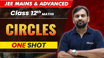 Circles in One Shot - All Concepts Covered | JEE Main & Advanced | Class 12th Maths