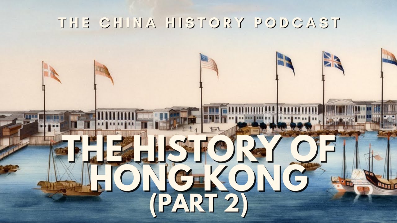 The History of Hong Kong (Part 2) | Ep. 102 - YouTube