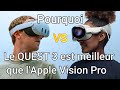 Pourquoi le quest 3 est meilleur que lapple vision pro