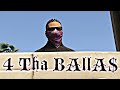 4 Tha Ballas (Short Movie)
