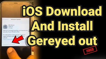iOS update download and install greyed out : Fix