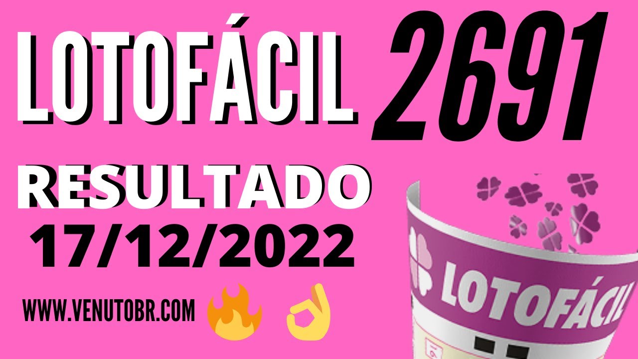 🍀 Resultado Lotofácil 2691