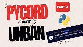 How to Code an Unban Command in Python using Pycord