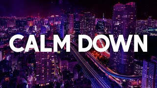 Rema - Calm Down (Lyrics) || Music 2024