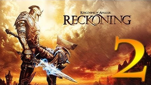 Kingdoms of Amalur Reckoning - Reckoning Walkthrough Part 2