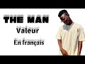 The man  valeur lyrics en franais