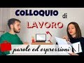 Dialogo: COLLOQUIO di LAVORO! - Espressioni e Parole: Italiano Commerciale - Business Italian 🤓