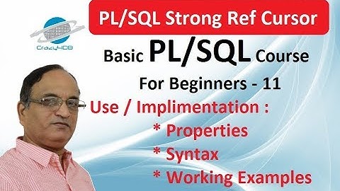PL SQL strong ref cursor - Strong ref cursor in PL SQL - Strong ref Cursor in Oracle