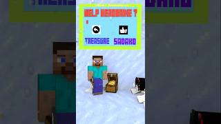 Steve Found a Gold Chest, But a Girl Needs Help!