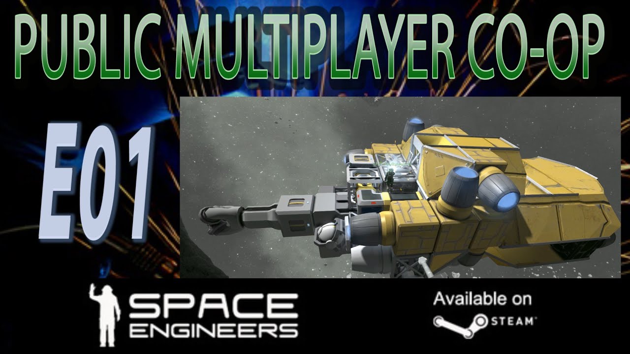 Space Engineers Reboot - Public Multiplayer - Episode 1 - Successful ...
