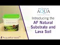 Aquaforest Planted Aquarium Substrates - AF Lava Soil and AF Natural Substrate