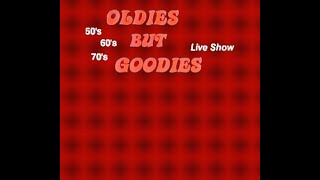 50's 60's 70's Oldies But Goodies Live Show