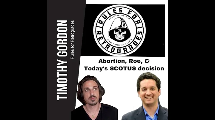 Abortion, Roe, & Today's SCOTUS Victory w/ Trent H...