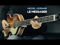 Michel legrand  le messager authentic bass cover