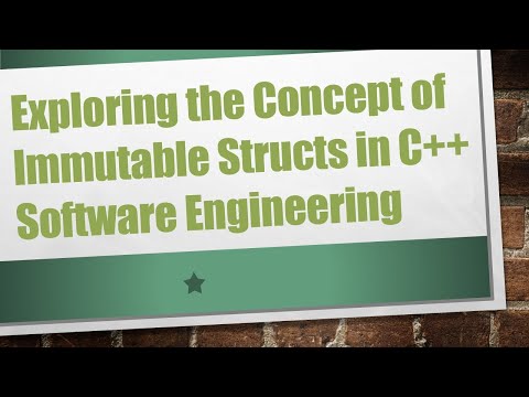 Exploring the Concept of Immutable Structs in C++ Software Engineering