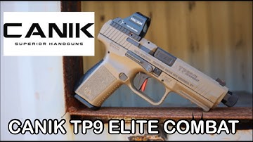 Canik TP9 Elite Combat Pistol Test & Review / Salient Arms International
