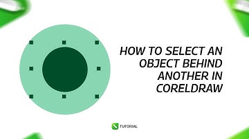 Select Object behind another In CorelDraw