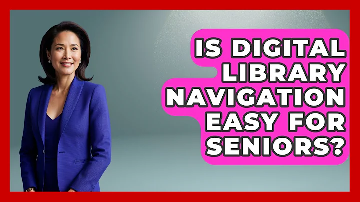 Is Digital Library Navigation Easy For Seniors? - Senior Lifestyle and Entertainment Guide