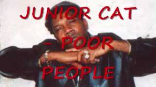 Miniatura del video "JUNIOR CAT - POOR PEOPLE (OOOH RIDDIM 2009)"