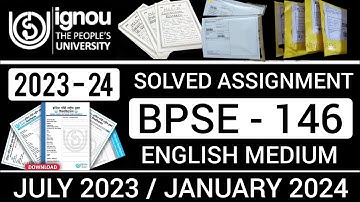 BPSE 146 SOLVED ASSIGNMENT 2023-24 | BPSE 146 SOLVED ASSIGNMENT 2024 IN ENGLISH | BPSE 146