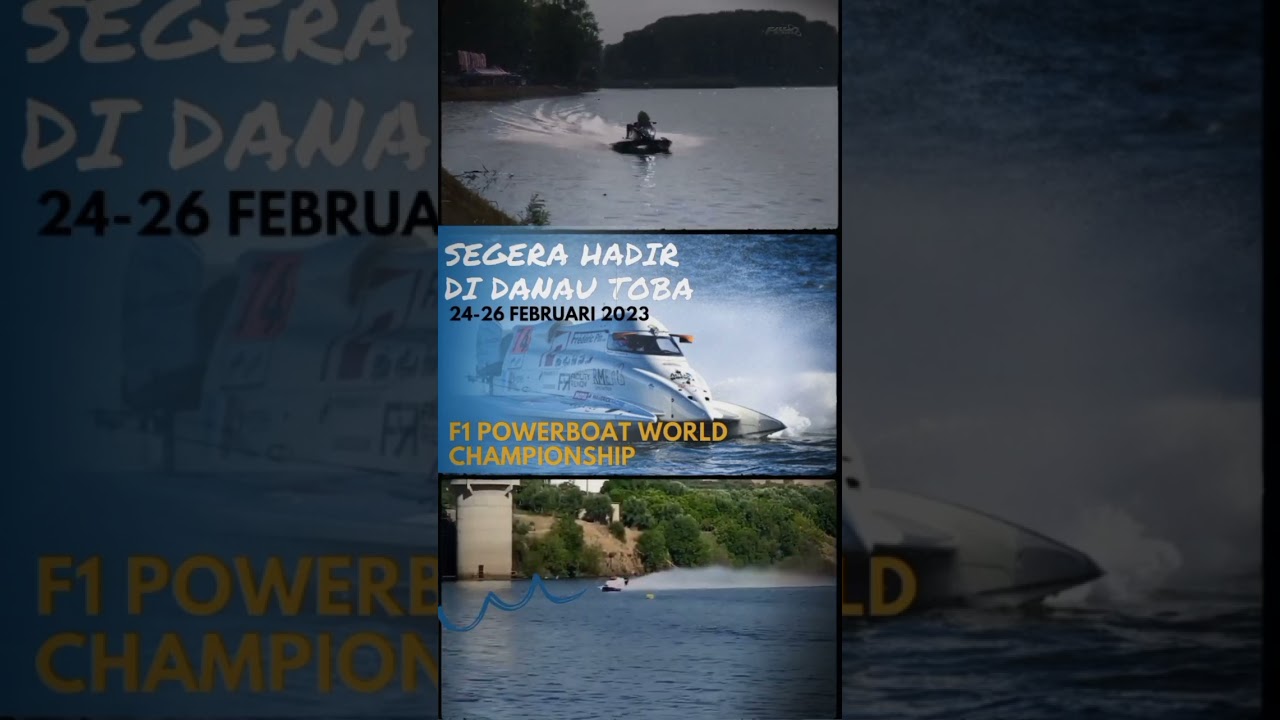 HORAASSS, AYO KE BALIGE ADA BALAPAN F1 POWERBOAT  
