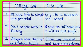 Difference Between Village Life And City Life  Village Life Vs City Life  Village And City essay