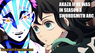 Akaza If He Was In Season 3