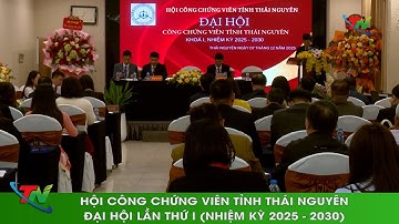 Hội công chứng viên tỉnh Thái Nguyên Đại hội lần thứ I nhiệm kỳ 2025   2030