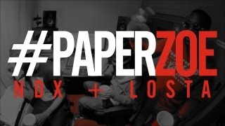 NDX & Losta - #PaperZoe (Freestyle)