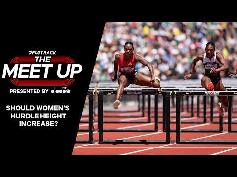 Should the Height of Women's Hurdles Be Raised? | The Meet Up Segment