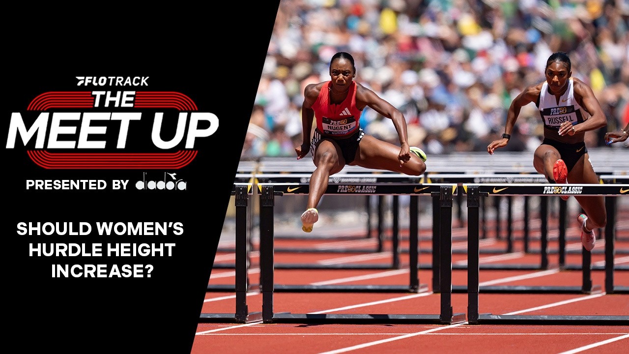 Should the Height of Women's Hurdles Be Raised? | The Meet Up Segment