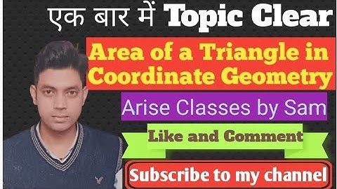 Area of a Triangle (Coordinate Geometry)||Triangle Area and Area Formula for Triangles||